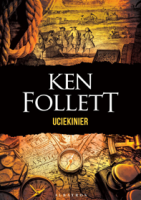 Uciekinier - Ken Follett