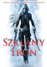 Szklany tron – Tom 1 Sarah J. Maas