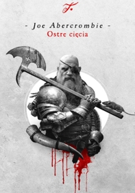 Ostre cięcia - Joe Abercrombie