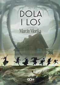 Dola i Los - Tom 6 Marcin Mortka