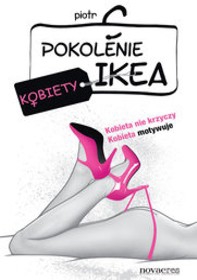 Recenzja książki Pokolenie Ikea. Kobiety - Piotr C