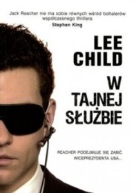 Jack Reacher. W tajnej służbie - Lee Child