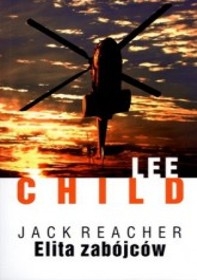 Jack Reacher. Elita zabójców - Lee Child