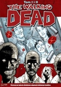 The Walking Dead - Tom 1 i 2 Robert Kirkman