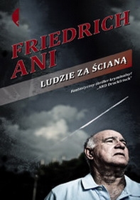 Recenzja książki Ludzie za ścianą - Ani Friedrich