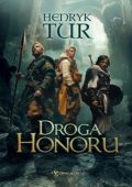 Droga Honoru - Henryk Tur