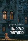 Na oczach wszystkich - Brent Jocelyn Brent Kester 