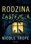 Rodzina zastępcza - Nicole Trope