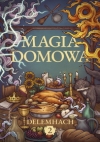 Magia domowa - Tom 2 Delemhach