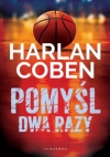 Pomyśl dwa razy - Tom 12 Harlan Coben