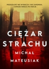 Ciężar strachu - Michał Mateusiak