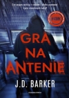 Gra na antenie - J. D. Barker