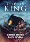 Ostatni bastion Barta Dawesa - Stephen King