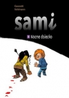 Sami. Nocne dziecko - Tom 9 Fabien Vehlmann Bruno Gazzotti