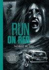 Run on Red - Noelle W. Ihli