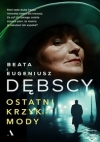 Ostatni krzyk mody - Eugeniusz Dębski Beata Dębska
