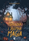 Mroczna i tajemna magia - Wallis Kinney