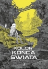 Kolor końca świata - Tom 3 Haruo Iwamune