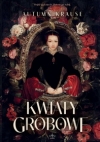 Kwiaty grobowe - Autumn Krause