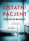 Ostatni pacjent - Patricia G Bertényi