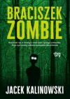 Braciszek Zombie - Jacek Kalinowski
