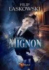 Mignon - Filip Laskowski
