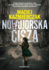 Nowojorska cisza - Maciej Kaźmierczak