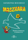 Maszkara - Katarzyna Mikiewicz