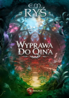 Wyprawa do Qin'a - E M Ryś