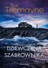 Dziewczyna szabrownika - S. K. Tremayne