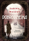 Dobrodziejka - Sabina Waszut