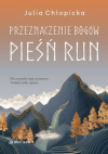 Pieśń run - Julia Chłopicka