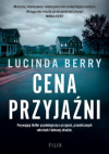 Cena przyjaźni - Lucinda Berry