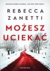Możesz uciekać - Rebecca Zanetti