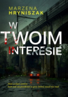 W twoim interesie - Marzena Hryniszak