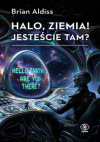 Halo, Ziemia! Jesteście tam? - Brian Aldiss