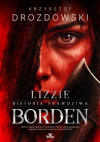 Lizzie Borden. Historia prawdziwa - Krzysztof Drozdowski