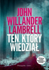 Ten, który wiedział - John Willander Lambrell