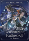 Wielki Mistrz Demonicznej Kultywacji - Tom 1 Mo Xiang Tong Xiu