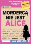 Mordercą nie jest Alice - Iris Starling