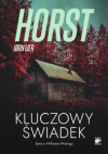 Kluczowy świadek - Tom 1 Jorn Lier Horst