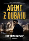  Agent z Dubaju - Robert Michniewicz